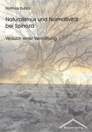 Front cover of Naturalismus und Normativität bei Spinoza by Matthias Bublitz