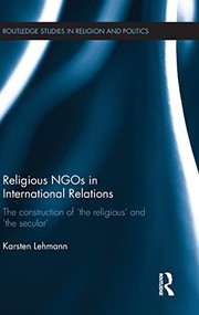 Front cover of Religious NGOs in International Relations by Karsten Lehmann