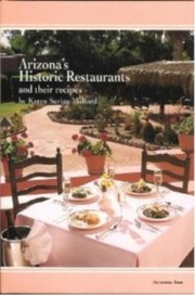Front cover of Arizona's historic restaurants and their recipes by Karen Mulford