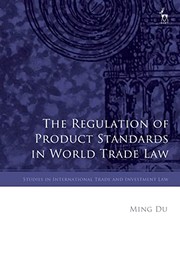 Front cover of Regulation of Product Standards in World Trade Law by Ming Du