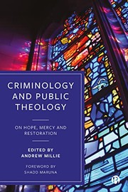 Front cover of Criminology and Public Theology by Andrew Millie