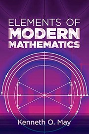 Front cover of Elements of Modern Mathematics by Kenneth O. May