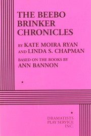 Cover of The Beebo Brinker chronicles by Kate Moira Ryan