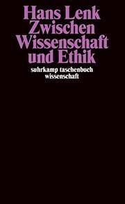 Front cover of Zwischen Wissenschaft und Ethik by Hans Lenk