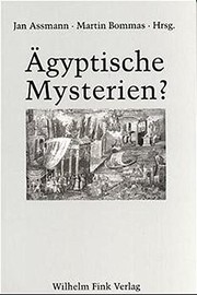 Front cover of Ägyptische Mysterien? by Jan Assmann