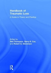Front cover of Handbook of Traumatic Loss by Neil Thompson