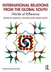 Front cover of International Relations from the Global South by Arlene B. Tickner