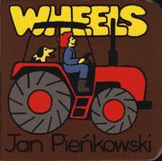 Cover of Wheels by Jan Pienkowski