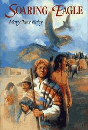 Cover of Soaring Eagle by Mary Peace Finley