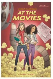 Front cover of Samantha Sanderson at the Movies by Robin Caroll