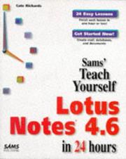 Front cover of Teach yourself Lotus Notes 4.6 in 24 hours by Cate Richards