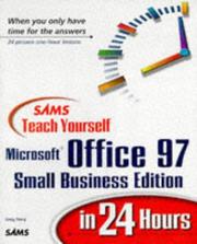 Front cover of SAMS teach yourself Microsoft Office 97 small business edition in 24 hours by Greg M. Perry