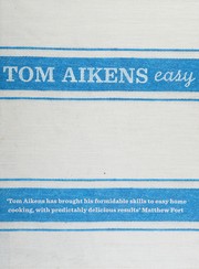 Cover of Tom Aikens - Easy by Tom Aikens