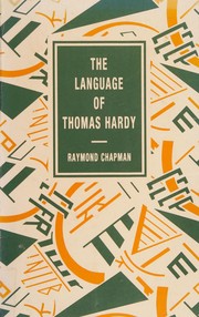 Front cover of The language of Thomas Hardy by Raymond Chapman