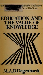 Front cover of Education and the value of knowledge by M. A. B. Degenhardt
