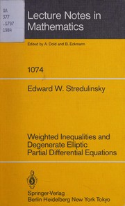 Front cover of Weighted Inequalities and Degenerate Elliptic Partial Differential Equations by E. W. Stredulinsky