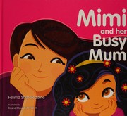 Cover of Mimi and Her Busy Mum by Fatima Sharafeddine