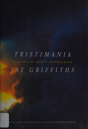 Cover of Tristimania by Jay W. Griffiths