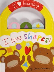 Cover of I love shapes! by Sandra Magsamen
