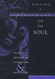 Cover of Finding a replacement for the soul by Brett Bourbon