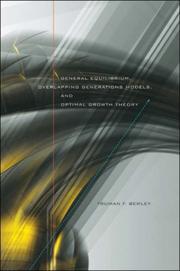 Front cover of General Equilibrium, Overlapping Generations Models, and Optimal Growth Theory by Truman F. Bewley