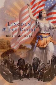 Front cover of Lincoln and the Court by Brian McGinty