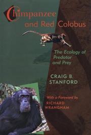Cover of Chimpanzee and red colobus by Craig B. Stanford