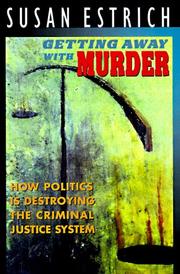 Cover of Getting Away With Murder by Susan Estrich