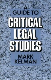 Front cover of A Guide to Critical Legal Studies by Mark Kelman