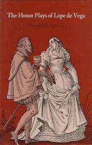Front cover of The honor plays of Lope de Vega by Donald R. Larson