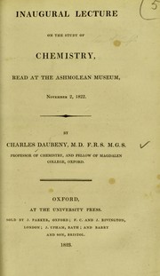 Front cover of An inaugural lecture on the study of chemistry : read at the Ashmolean Museum, November 2, 1822 by Daubeny, Charles, 1795-1867