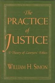 Front cover of The practice of justice by William H. Simon