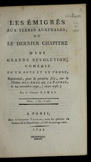 Front cover of Les e migre s aux terres australes, ou, Le dernier chapitre d'une grande re volution by Gamas
