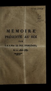 Front cover of Me moire pre sente  au roi par S.A.S. Mgr. le duc d'Orle ans, le 20 aou t 1787 by Ducrest, Charles-Louis marquis