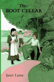 Cover of The root cellar by Janet Lunn