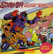Cover of ℗ŁScooby-Doo! y el robot villano by Mariah Balaban
