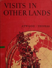 Front cover of Visits in other lands by Atwood, Wallace Walter