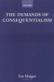 Front cover of The Demands of Consequentialism by Tim Mulgan