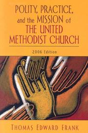 Front cover of Polity, practice, and the mission of the United Methodist Church by Thomas Edward Frank