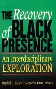 Front cover of The Recovery of Black Presence: An Interdisciplinary Exploration by Unknown