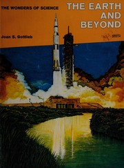 Cover of The earth and beyond by Joan S. Gottlieb