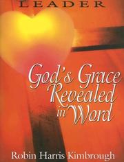 Front cover of God's Grace Revealed in Word by Robin Harris Kimbrough
