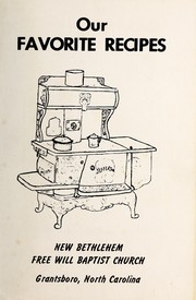 Front cover of Our favorite recipes by New Bethlehem Free Will Baptist Church (Grantsboro, N.C.)