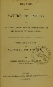 Front cover of Remarks on the nature of energy, and the correlation and transmutations of its various physical forms by Charles Brooke