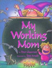 Cover of My Working Mom by Peter Glassman