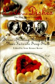 Front cover of Love and Dishes by Irene Krause Keene