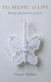 Front cover of The Music of Life by Denis Noble