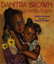Cover of Danitra Brown Leaves Town by Nikki Grimes