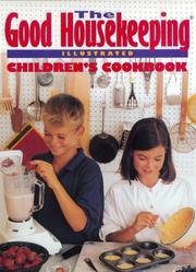 Front cover of The Good housekeeping illustrated children's cookbook by Marianne Zanzarella