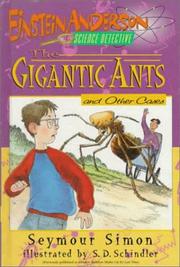 Front cover of The gigantic ants and other cases by Seymour Simon